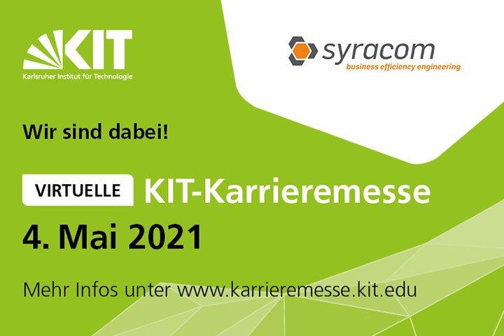 Besucht syracom auf der virtuellen KIT-Karrieremesse: einfach digital vorbeischauen. (Messe | Online)