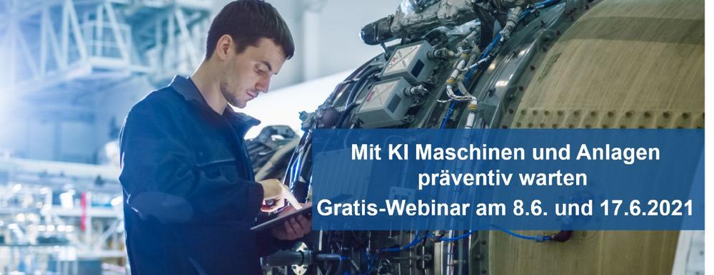 Mit KI Maschinen und Anlagen präventiv warten – Gratis-Webinar zu Predictive Maintenance (Webinar | Online)