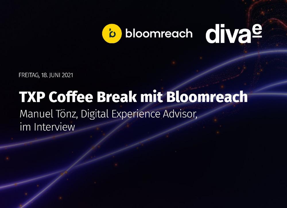 TXP Coffee Break mit Bloomreach (Webinar | Online)