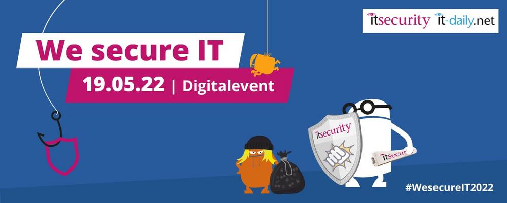 We secure IT – “Keep cool” bei Cyberangriffen (Konferenz | Online)