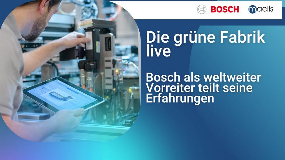 Die grüne Fabrik live – Vorreiter Bosch teilt seine Erfahrungen (Seminar | Homburg)