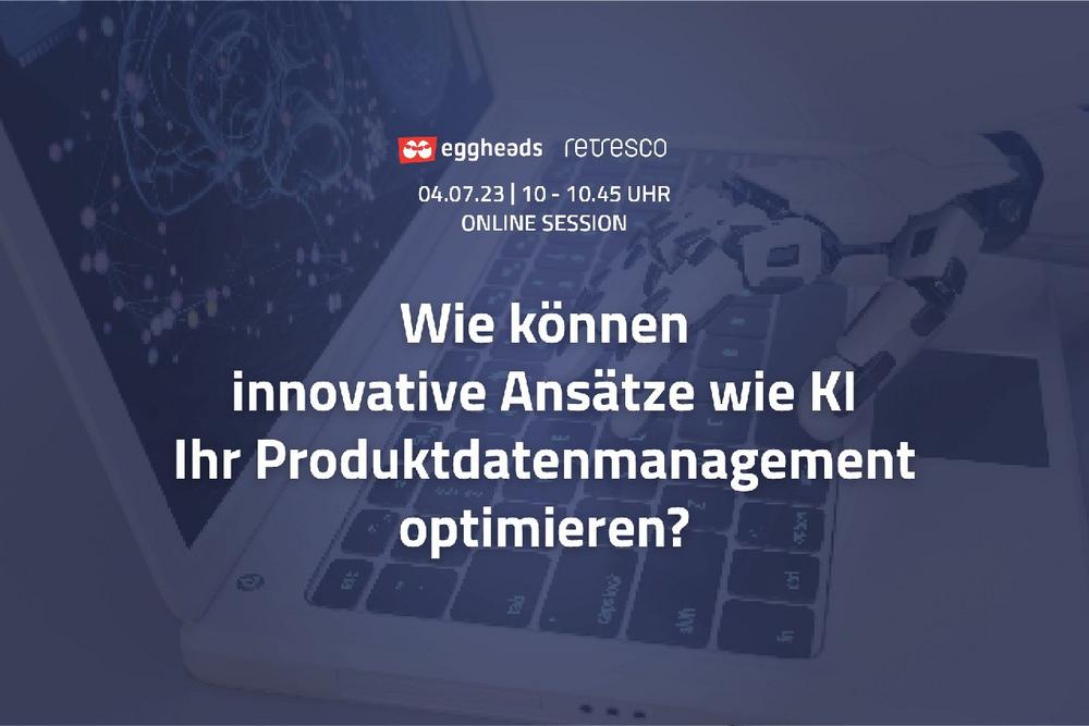 Wie können innovative Ansätze wie KI Ihr Produktdatenmanagement optimieren? (Webinar | Online)