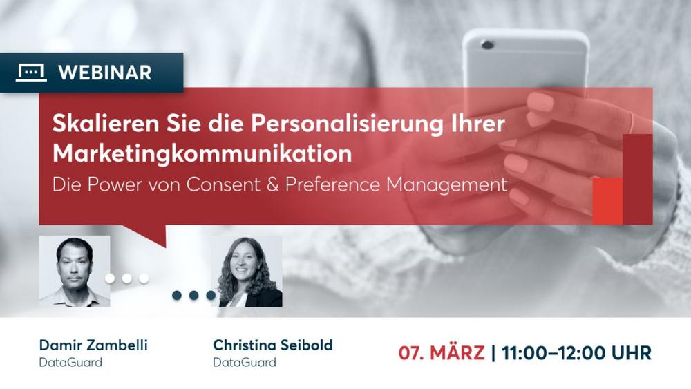 Die Power von Consent & Preference Management – Skalieren Sie Ihr Marketingpersonalisierung. (Webinar | Online)