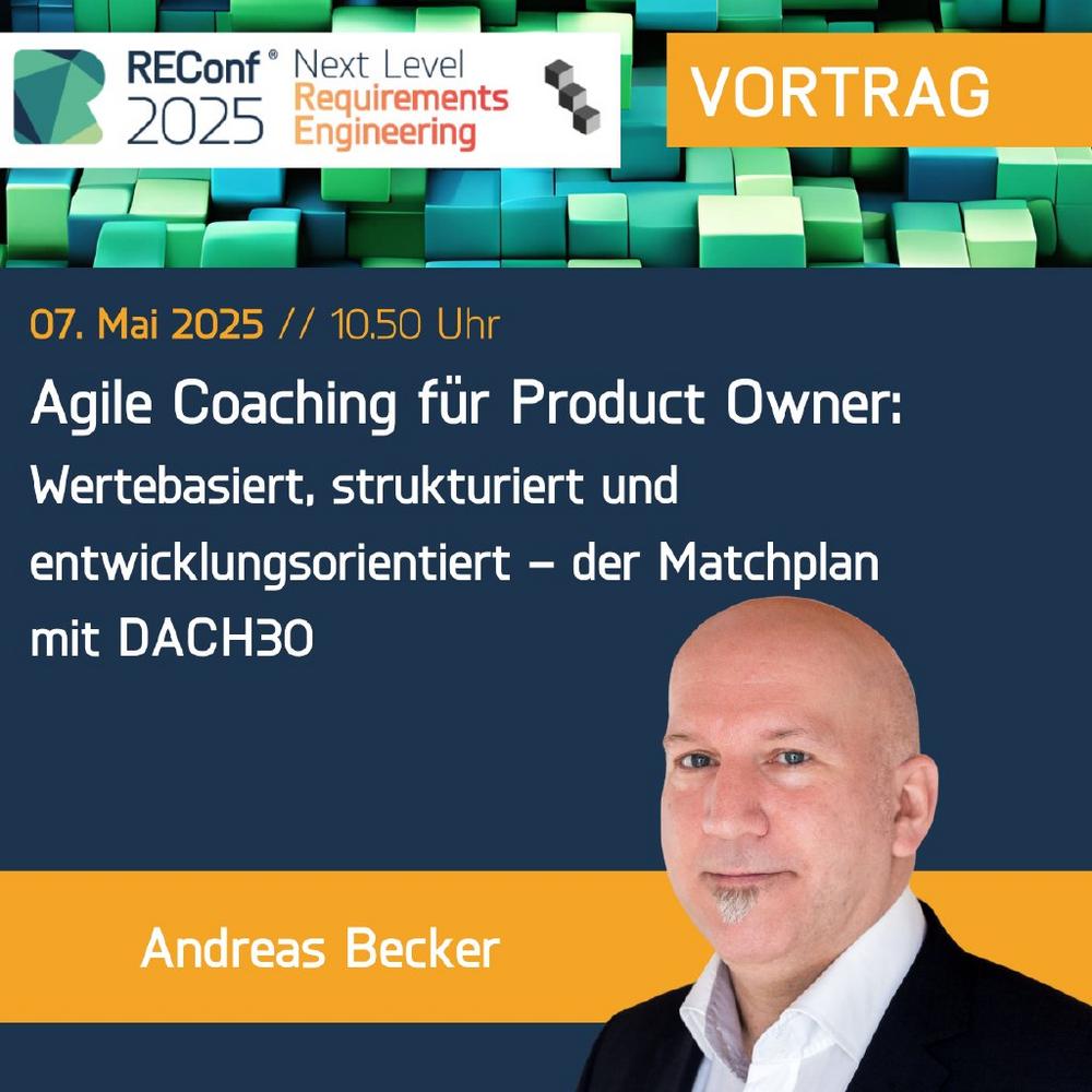 Vortrag: Agile Coaching für Product Owner: Wertebasiert, strukturiert und entwicklungsorientiert (Konferenz | München)