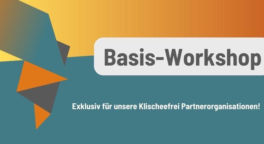 Basis-Workshop: In Zukunft klischeefrei! Grundlage für klischeefreies Handeln (Webinar | Online)