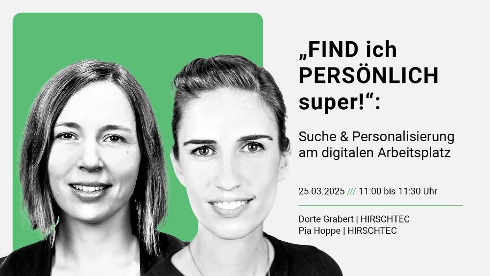 „FIND ich PERSÖNLICH super!“: Suche und Personalisierung am digitalen Arbeitsplatz (Webinar | Online)