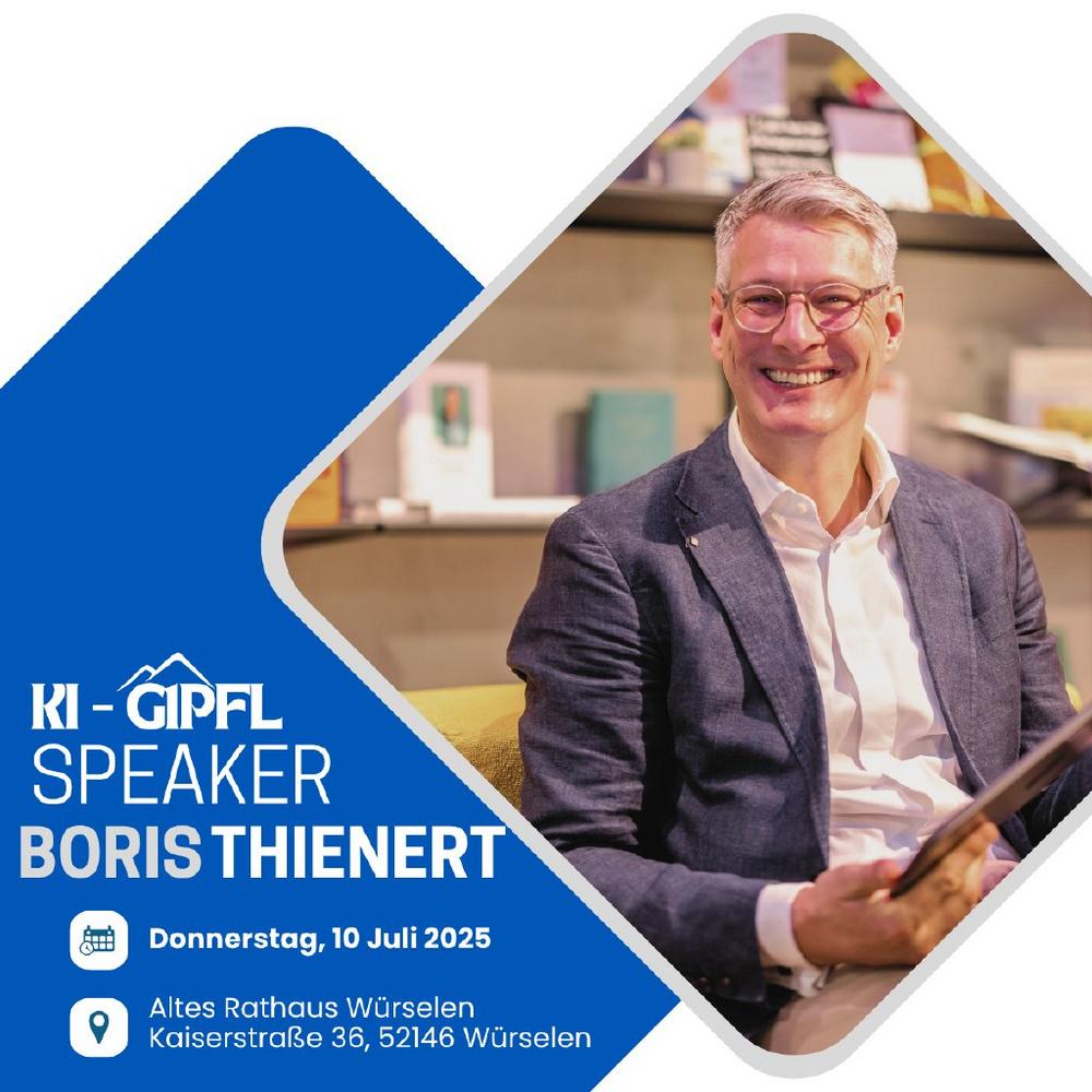 KI G1PFL 2025 in Aachen: Boris Thienert Praxisnahe KI-Impulse für Unternehmen (Konferenz | Würselen)