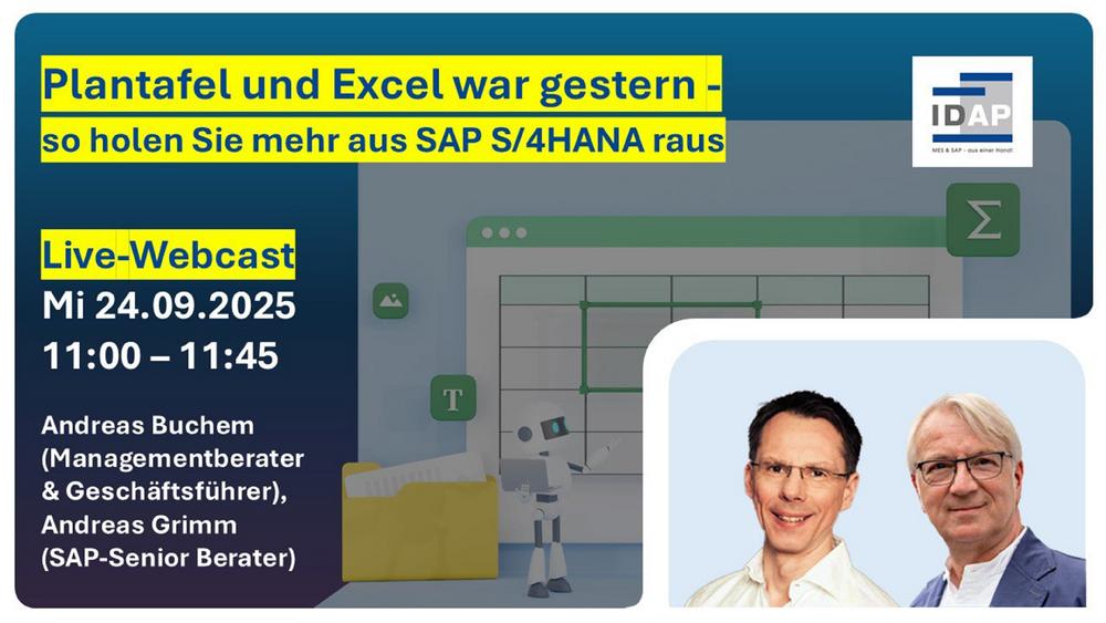 Live-Webcast „Plantafel und Excel war gestern – so holen Sie mehr aus SAP S/4HANA raus“ (Webinar | Online)