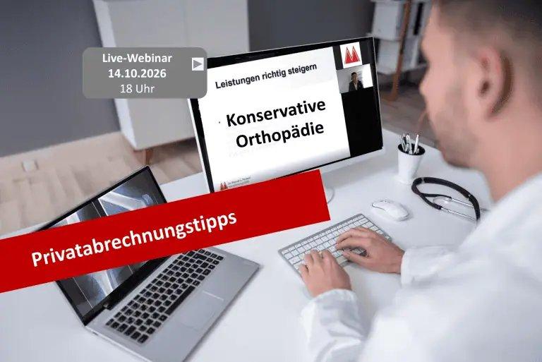 Privatabrechnungstipps Konservative Orthopädie – Allgemeines zu Orthopädie (Webinar | Online)
