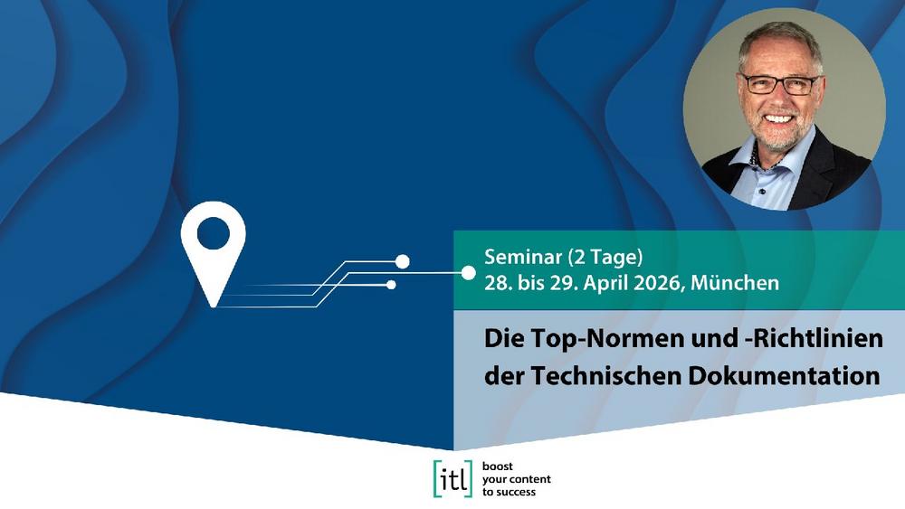 Die Top-Normen und ‑Richtlinien der Technischen Dokumentation (Seminar | München)