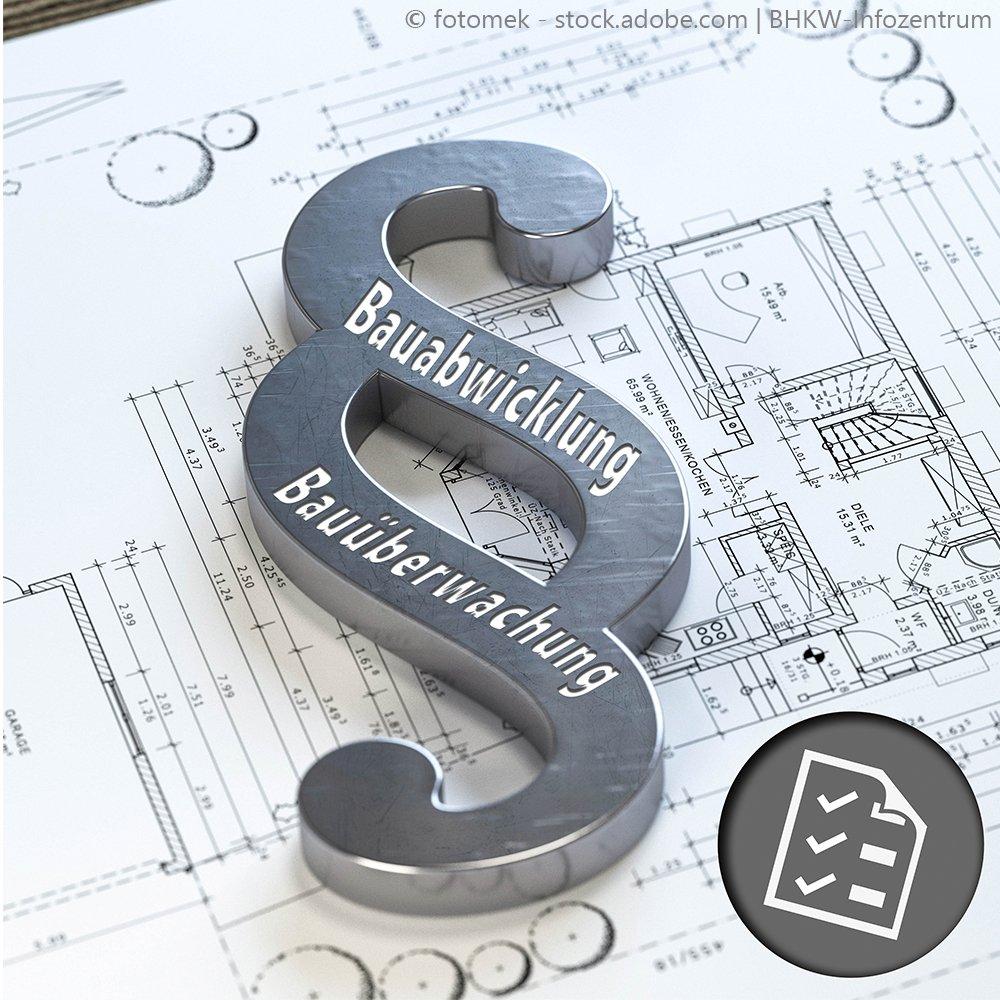 Bauabwicklung Grundlagen II – Bauüberwachung (Webinar | Online)