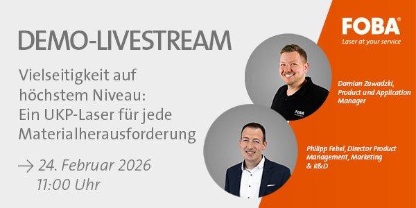 Live-Demo: Ein Ultrakurzpulslaser für jede Materialherausforderung (Webinar | Online)
