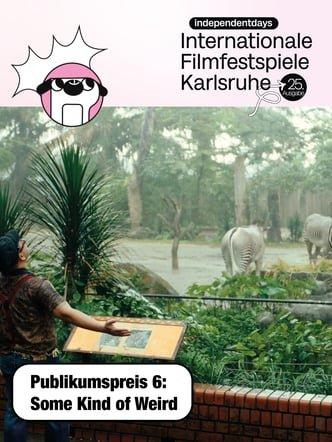 PUBLIKUMSPREIS 6: Some Kind of Weird (Unterhaltung / Freizeit | Karlsruhe)
