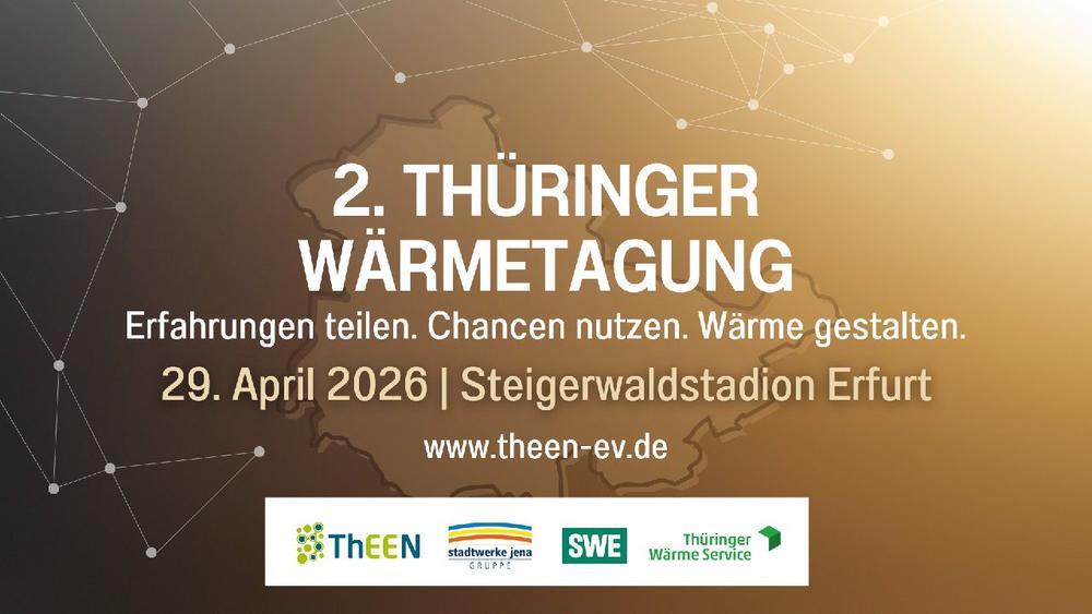 2. Thüringer Wärmetagung – Erfahrungen teilen. Chancen nutzen. Wärme gestalten. (Konferenz | Erfurt)