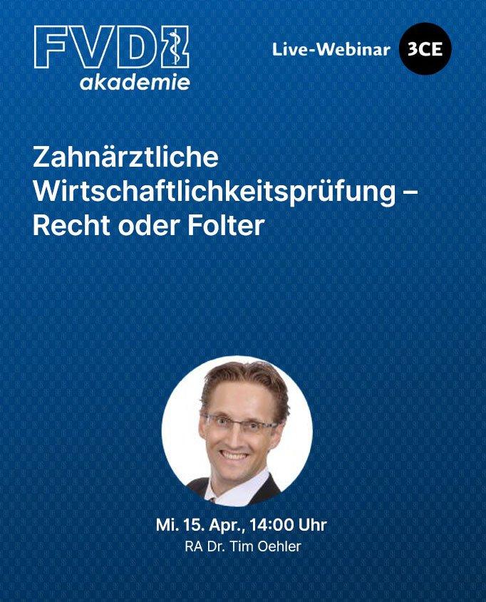 Zahnärztliche Wirtschaftlichkeitsprüfung – Recht oder Folter (Webinar | Online)