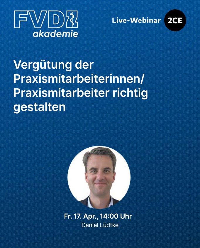 Vergütung der Praxismitarbeiterinnen/Praxismitarbeiter richtig gestalten (Webinar | Online)