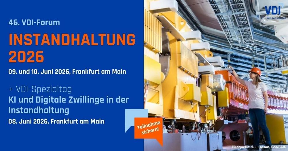 VDI Forum Instandhaltung 2026: Trends, KI und Praxislösungen für die Instandhaltung von morgen (Messe | Frankfurt am Main)
