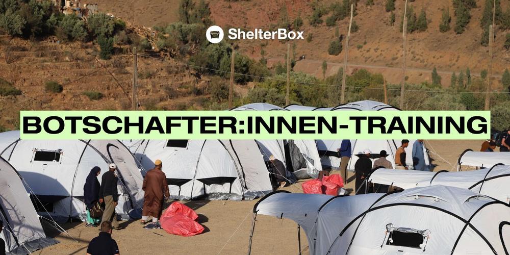 ShelterBox Botschafter:innen Training (Vortrag | Online)