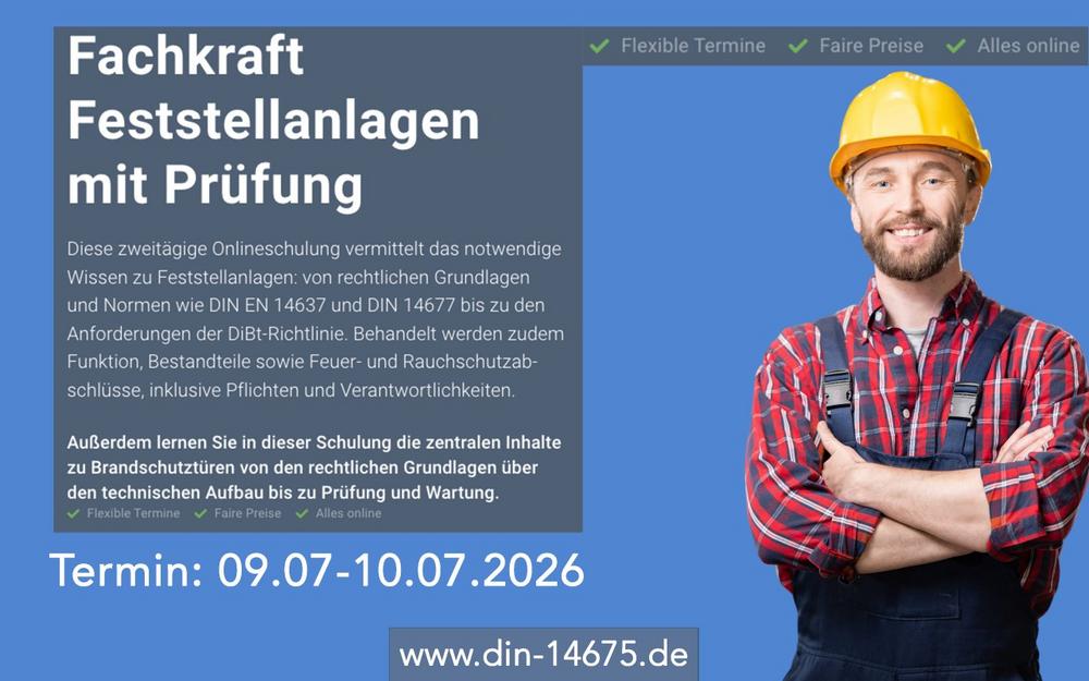 Fachkraft Feststellanlagen mit Prüfung (Schulung | Online)