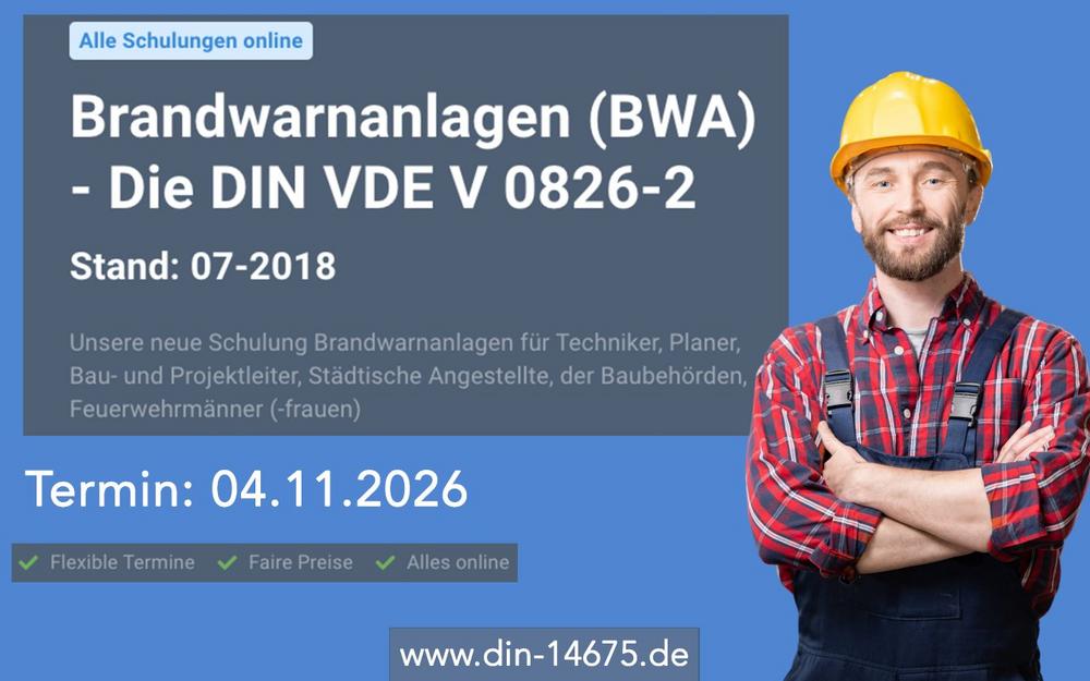 Brandwarnanlagen (BWA) – Die DIN VDE V 0826-2 (Schulung | Online)