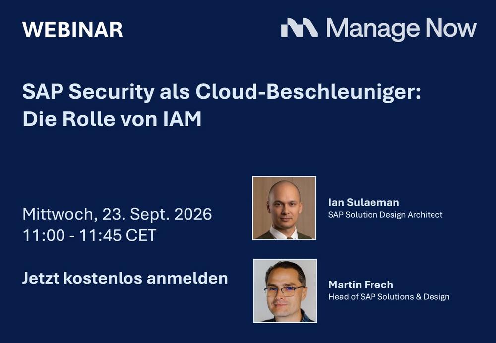 SAP Security als Cloud-Beschleuniger – Die Rolle von IAM (Webinar | Online)