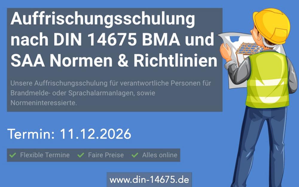 Auffrischungsschulung nach DIN 14675 BMA und SAA Normen & Richtlinien (Schulung | Online)