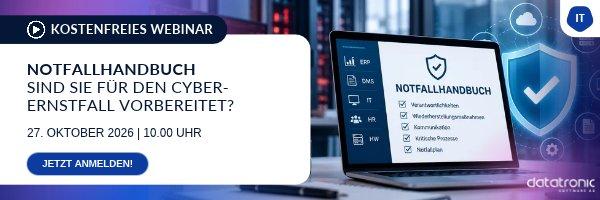 Notfallhandbuch – Sind Sie für den Cyber-Ernstfall vorbereitet? (Webinar | Online)